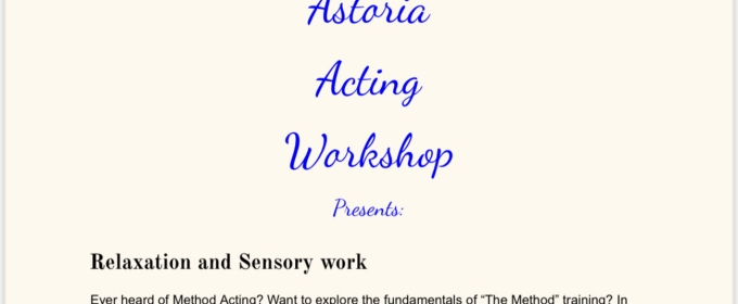 Astoria Acting Workshop Will Host 'Relaxation And Sensory Work'