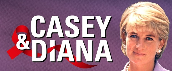 CASEY AND DIANA to Debut at The Citadel Theatre in 2026