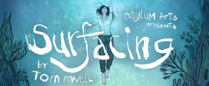 ASYLUM Arts Announces 2024 Programme Including A UK Tour Of Papatango Prize Winner's Show SURFACING