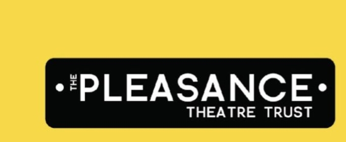 The Pleasance Will Launch 2024 'Best of Edinburgh' Season for Their Islington Home