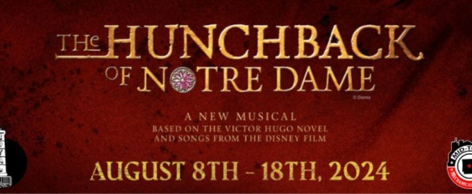 The Royal Players to Present THE HUNCHBACK OF NOTRE DAME in August