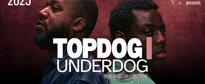Vanguard Theater Begins Rehearsals For TOPDOG/UNDERDOG