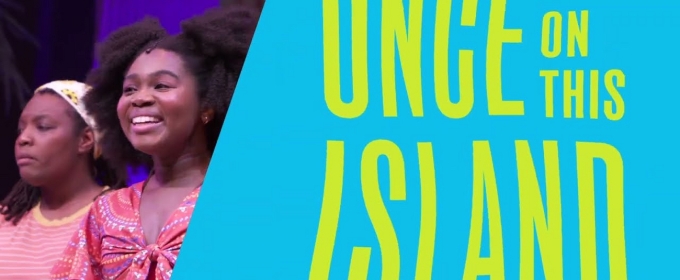 Video: Get A Frist Look at Arden Theatre's ONCE ON THIS ISLAND