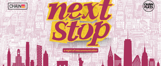 NEXT STOP: A NIGHT OF MISCOMMUNICATION is Coming to Chain Theatre Winter One Act Festival