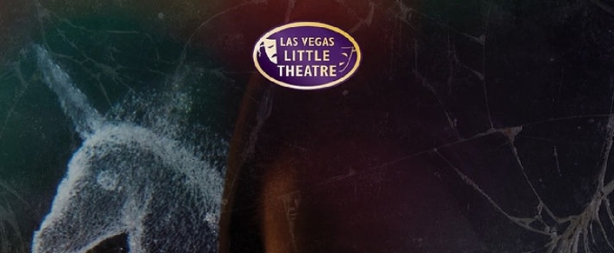 THE GLASS MENAGERIE is Now Playing at Las Vegas Little Theatre
