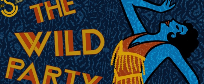 THE WILD PARTY and More set for Sound Theatre Company 20th Anniversary Season