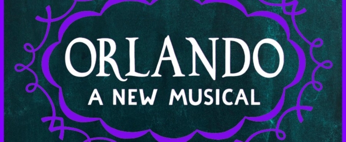 New Musical ORLANDO Debuts In October At Theatre Row