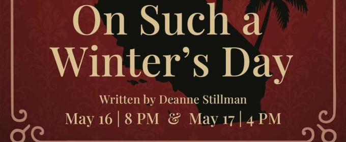 ON SUCH A WINTER'S DAY to Open Long Beach Shakespeare Company's 2025 New Works Festival
