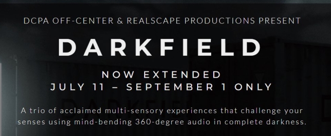 Multi-Sensory Immersive Experience DARKFIELD Extended By Popular Demand