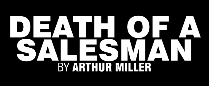 DEATH OF A SALESMAN Comes to Rec Room Arts