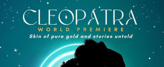 Review: 'CLEOPATRA' at Moxie Theatre And Loud Fridge Theatre Group