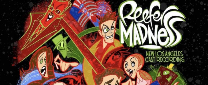 Exclusive: Listen to 'Mary Jane/Mary Lane' from the New REEFER MADNESS Cast Recording