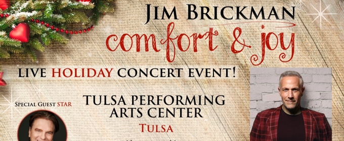 Jim Brickman Brings COMFORT & JOY Concert to Tulsa PAC