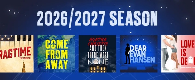 RAGTIME, DEAR EVAN HANSEN, and More Set for Village Theatre Set for 2026–2027 Mainstage Season