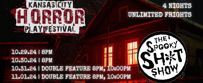 KC Horror Play Festival and SPOOKY SH!T SHOW Will Haunt The Black Box Next Month