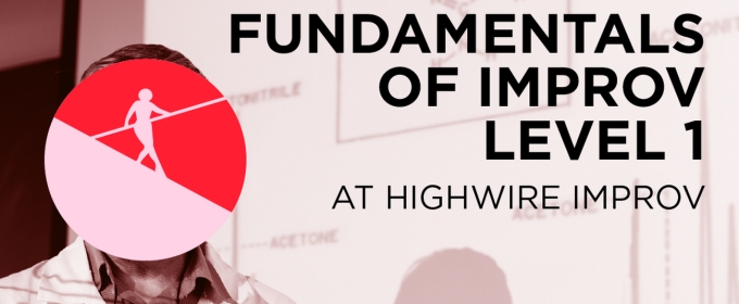 Highwire Improv to Offer Six Ways To Try Improv In 2025