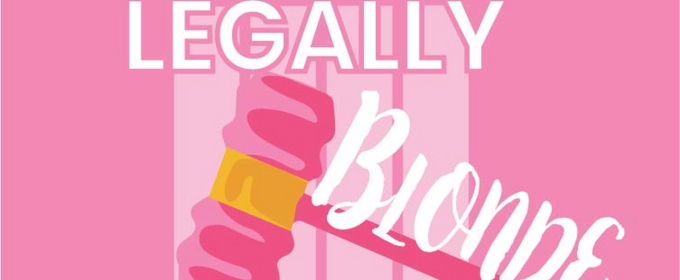 LEGALLY BLONDE THE MUSICAL Makes Its WNC Premiere At Hendersonville Theatre
