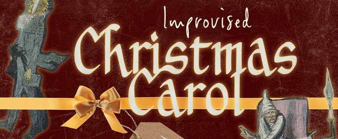 IMPROVISED CHRISTMAS CAROL To Play Second City Chicago This December
