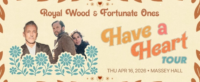Royal Wood And Fortunate Ones to Perform At Massey Hall