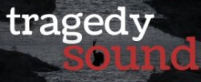 TRAGEDY SOUND Comes to Playhouse on the Square in July
