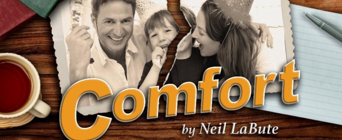 Neil LaBute's COMFORT Begins This April At NJ Rep