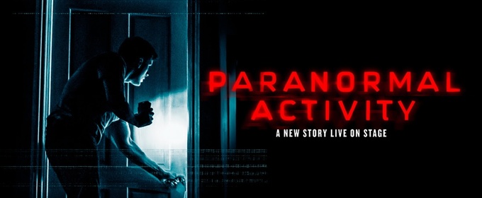 Tickets to PARANORMAL ACTIVITY at CAA Ed Mirvish Theatre to go on Sale Next Week