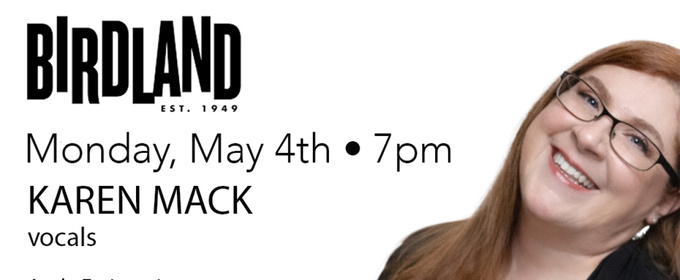 Karen Mack To Bring Jazz and Swing To Birdland Jazz Club