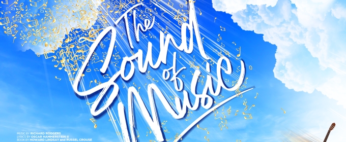 New Production of THE SOUND OF MUSIC Comes to Curve This Holiday Season