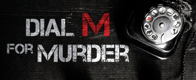 DIAL M FOR MURDER Comes to Asolo Rep Next Month
