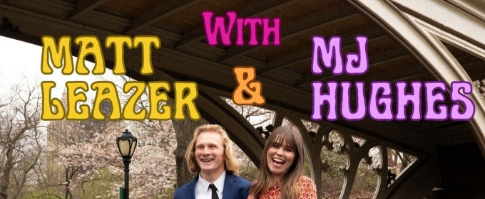 THE SHOW With Matt Leazer And MJ Hughes is Coming to East Village Basement