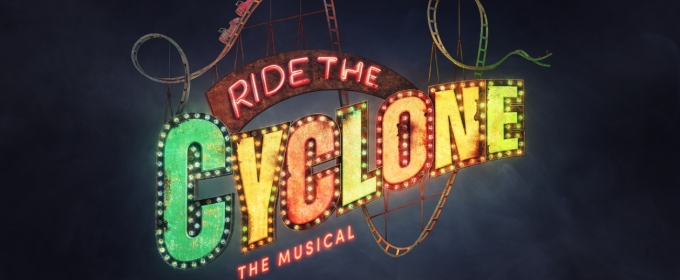 RIDE THE CYCLONE Will Make UK Premiere in November