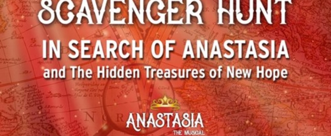 Bucks County Playhouse To Host Special ANASTASIA Scavenger Hunt