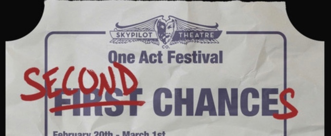 SkyPilot Theatre to Present Annual One-Act Festival This Spring