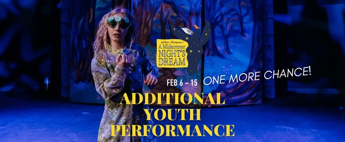 DreamWrights Adds Additional Youth Performance Of A MIDSUMMER NIGHT'S DREAM