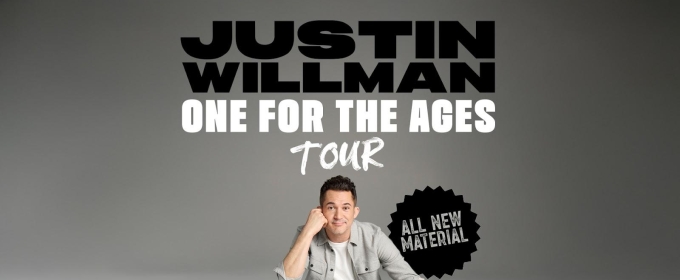 Justin Willman Brings ONE FOR THE AGES TOUR to Boston