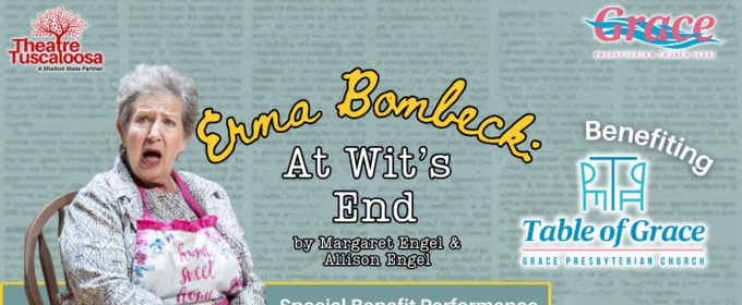 ERMA BOMBECK: AT WIT'S END to be Presented at Theatre Tuscaloosa