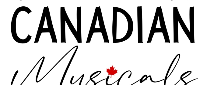 Alliance For Canadian Musicals Unveils Toronto Fringe Lineup
