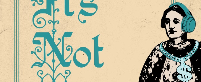 IT’S NOT FAIRE to Premiere at The Modern Theater