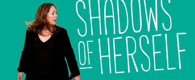 Anna Thomas to Debut New Show SHADOWS OF HERSELF at Adelaide Fringe