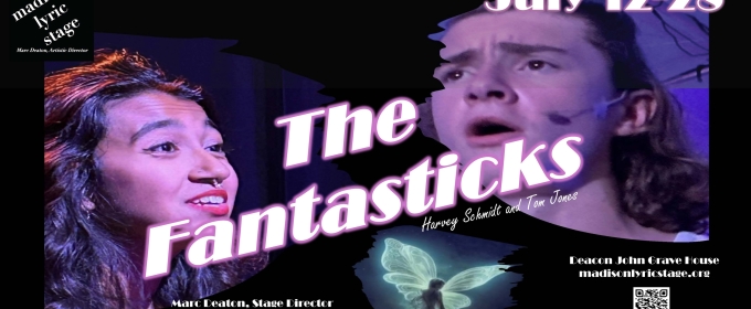 THE FANTASTICKS Comes to Madison Lyric Stage in July
