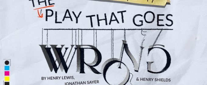 THE PLAY THAT GOES WRONG Comes to The Mary Moody Northen Theatre at St. Edward's University