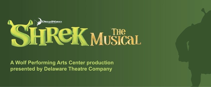 SHREK THE MUSICAL to be Presented at Delaware Theatre Company
