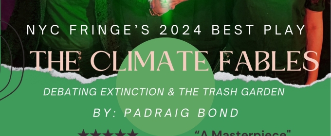 THE CLIMATE FABLES Will Make Off-Broadway Debut at Playhouse 46