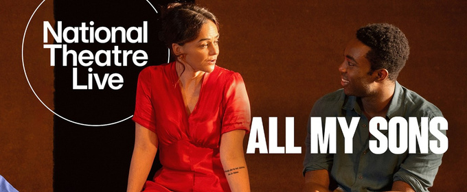 Video: Paapa Essiedu and Hayley Squires in National Theatre Live's ALL MY SONS