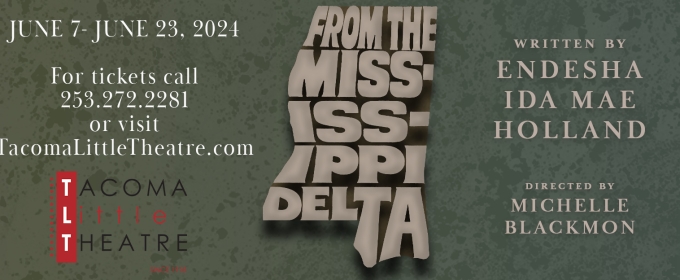 FROM THE MISSISSIPPI DELTA to be Presented At Tacoma Little Theatre