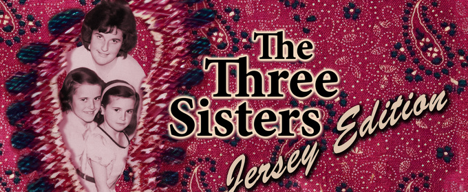 Rosemary Loar To Present THE THREE SISTERS JERSEY EDITION At United Solo Festival