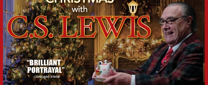 CHRISTMAS WITH C.S. LEWIS Comes to Tulsa PAC