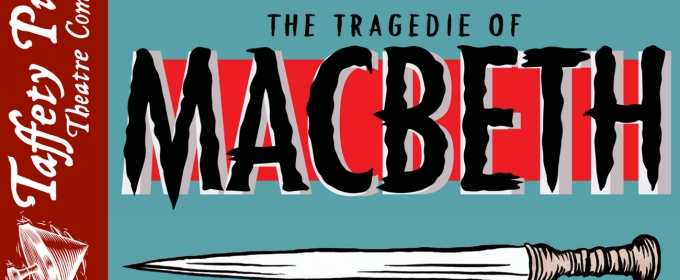 Taffety Punk's Riot Grrrls to Perform THE TRAGEDIE OF MACBETH