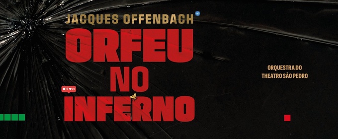 Offenbach’s Irreverent Classic ORPHEUS IN THE UNDERWORLD (Orfeu no Inferno) Opens 2026 Lyric Season at Theatro São Pedro