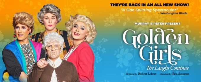 GOLDEN GIRLS: THE LAUGHS CONTINUE Comes to Jackson in March